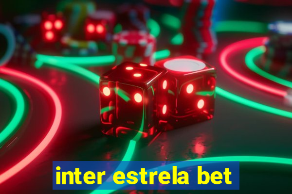 inter estrela bet